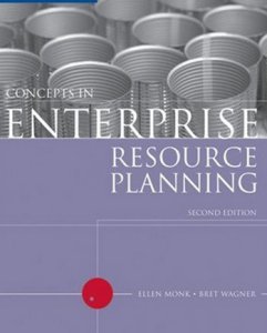 Concepts in Enterprise Resource Planning, Second Edition