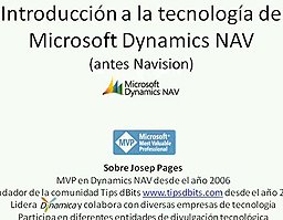 Dynamics Navision 2009 SP1. Introducción de una hora y media en video. Por www.Dynamica.es