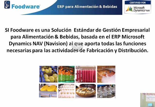 SI Foodware, ERP para Alimentación y Bebidas sobre Microsoft NAV. Webinar de 40 minutos en español. 